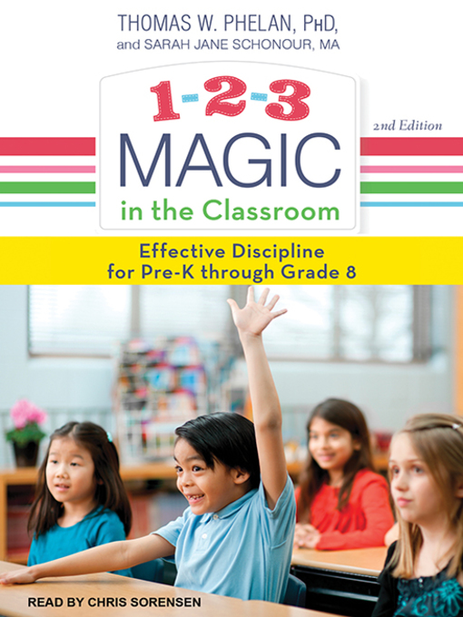 Title details for 1-2-3 Magic in the Classroom by Thomas W. Phelan, Ph.D - Available
